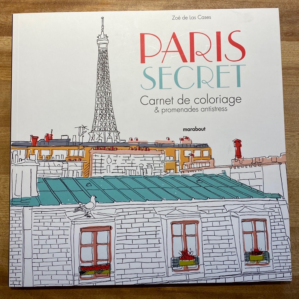 Paris Secret Coloring Book by Zoe de Las Cases